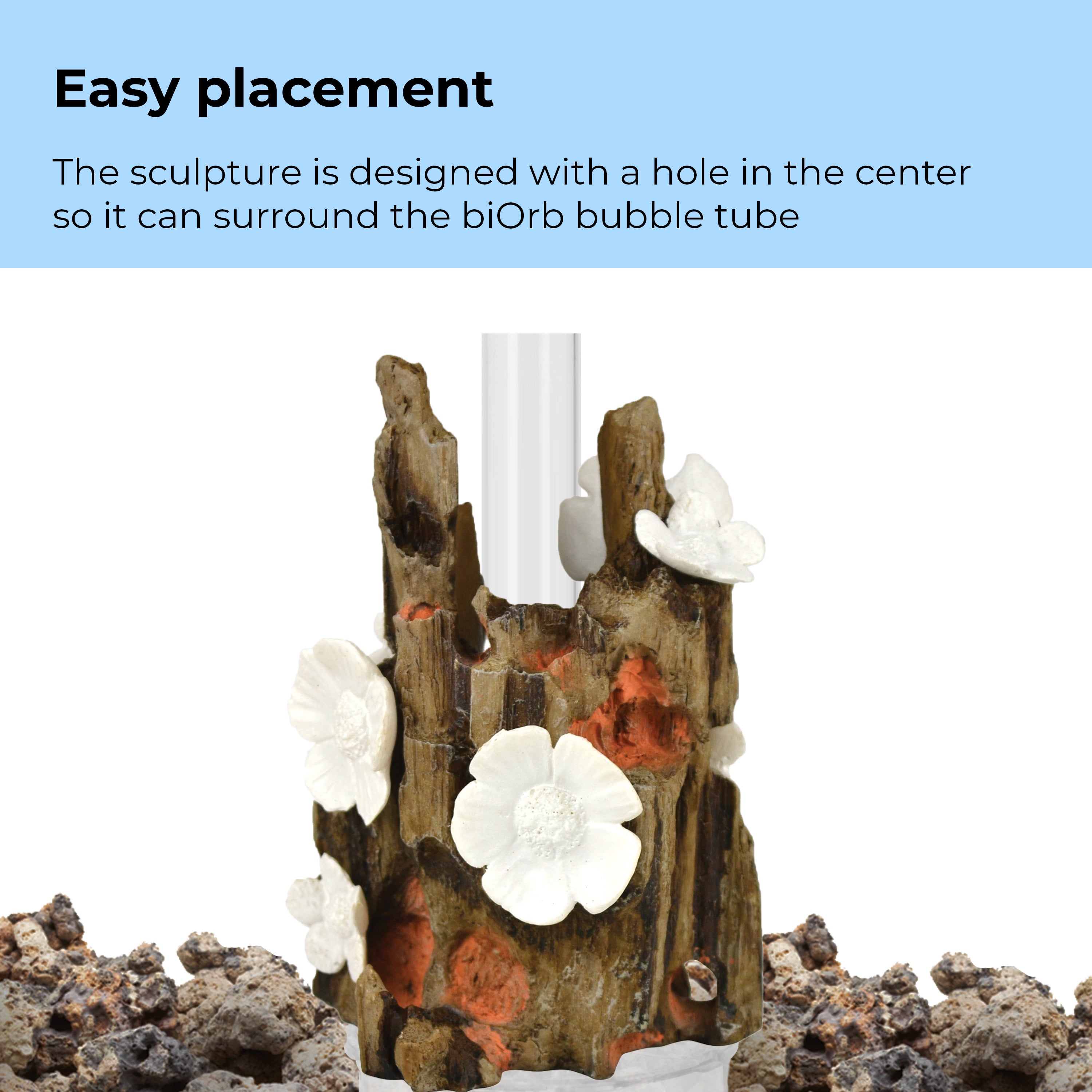 Flower Sculpture surrounds the biOrb bubble tube